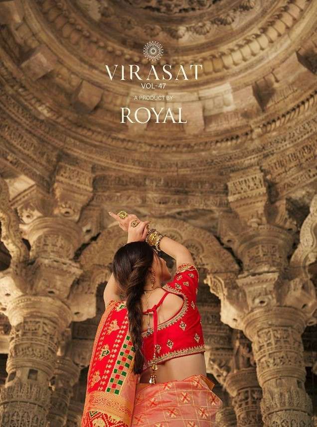 Royal presents Virasat vol-47 silk exclusive designer party wear sarees catalog collection 
