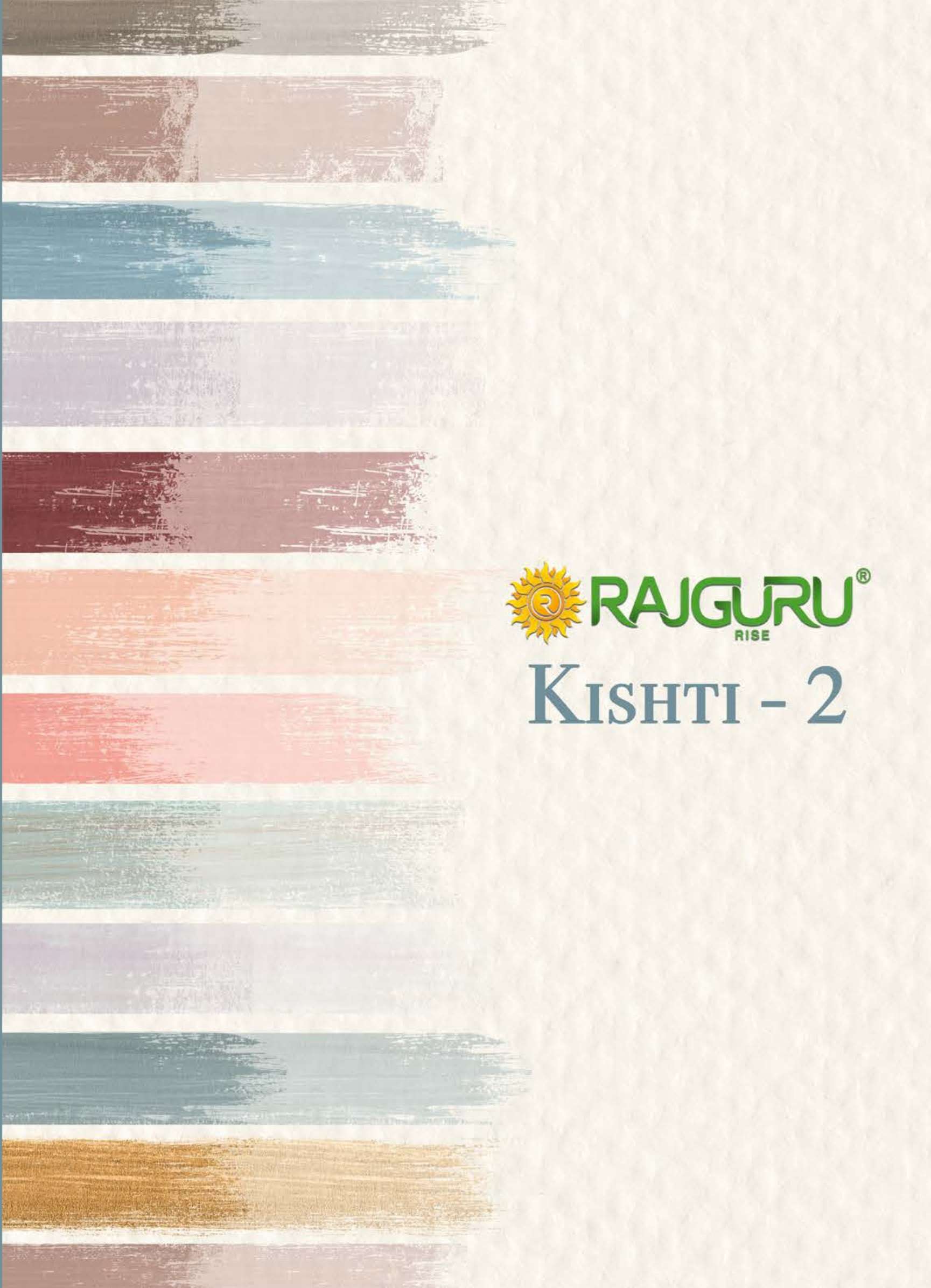 RAJGURU PRESENTS KISHTI VOL-2 DESIGNER PRINTED SAREES CATALOG WHOLESALER AND EXPORTER IN SURAT