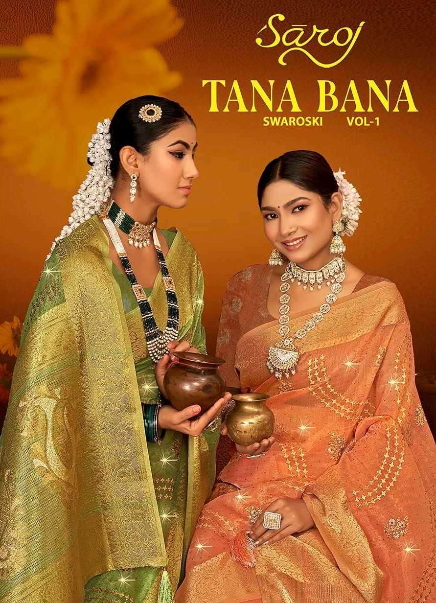 Saroj presents tana Bana vol-1 organza sarees catalog wholesaler 