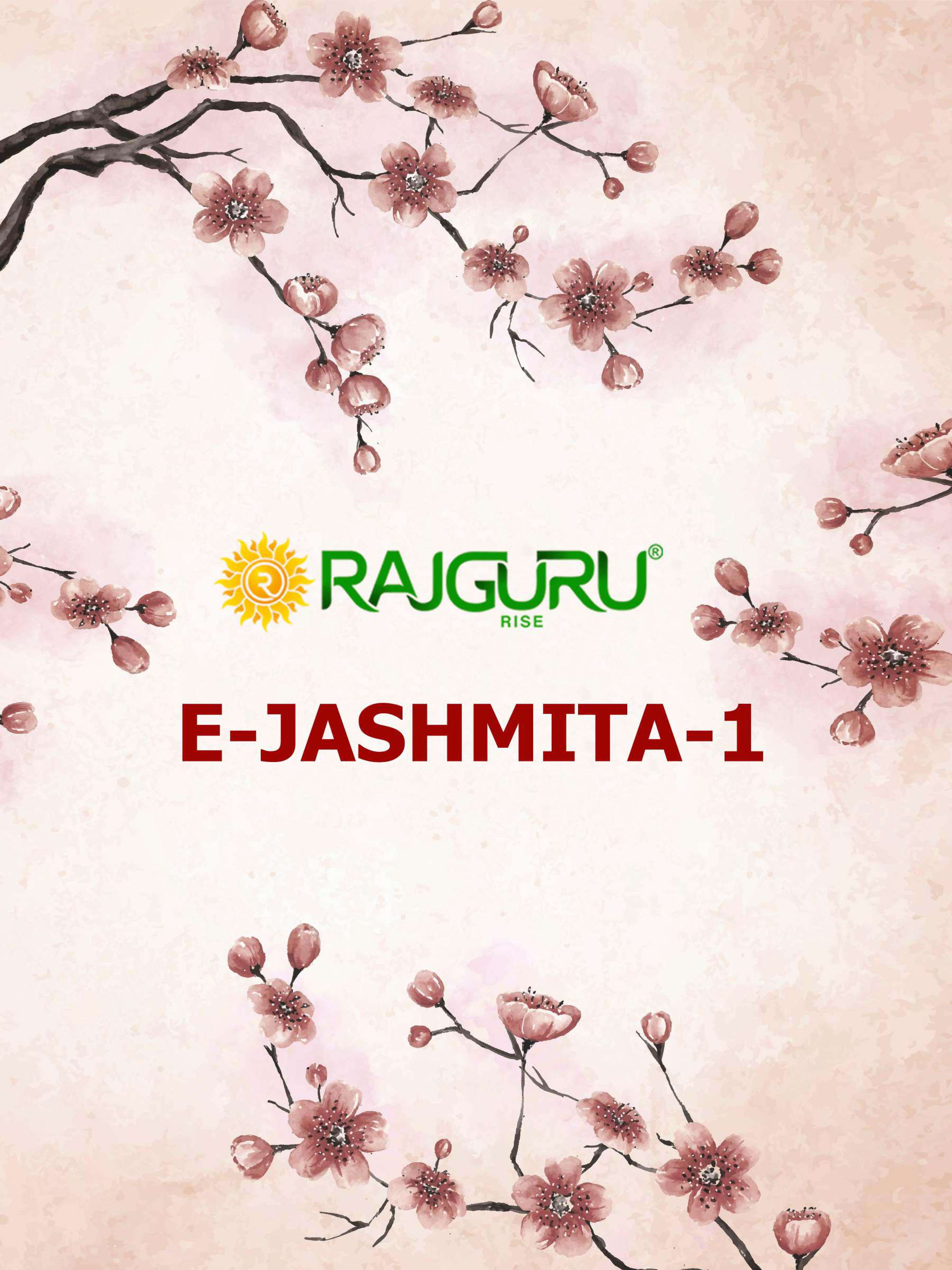 RAJGURU PRESENTS E-JASHMITA VOL-1 DESIGNER FANCY  SAREES CATALOG WHOLESALER AND EXPORTER IN SURAT 