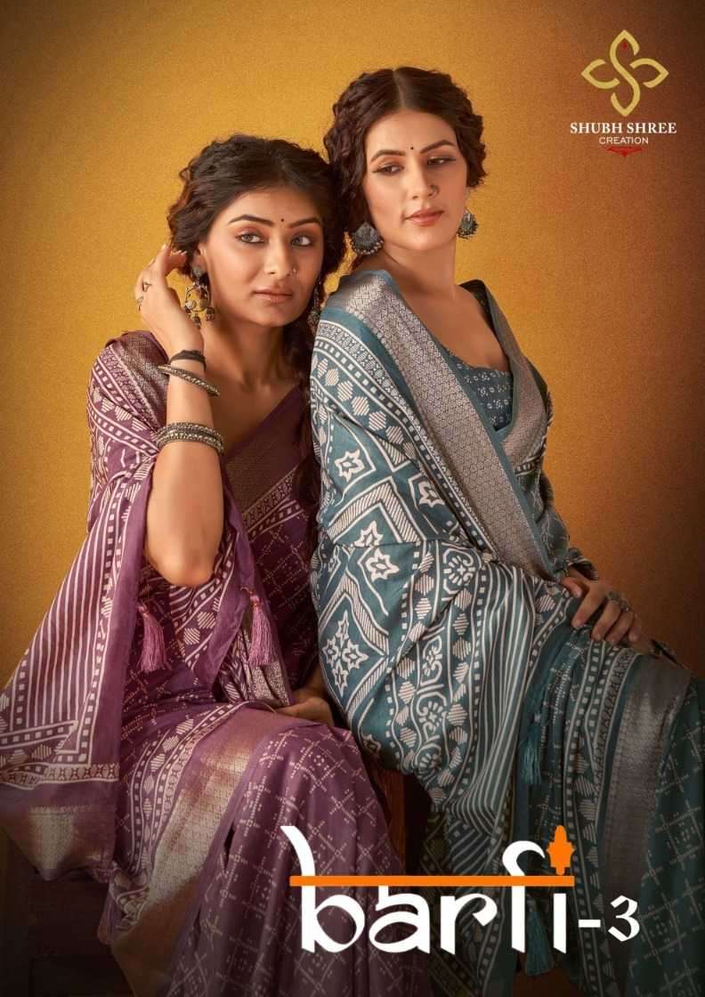 SHUBH SHREE PRESENTS BARFI VOL-3 CASUAL WEAR PRINTED WOMEN SAREES CATALOG WHOLESALER AND EXPORTER IN SURAT