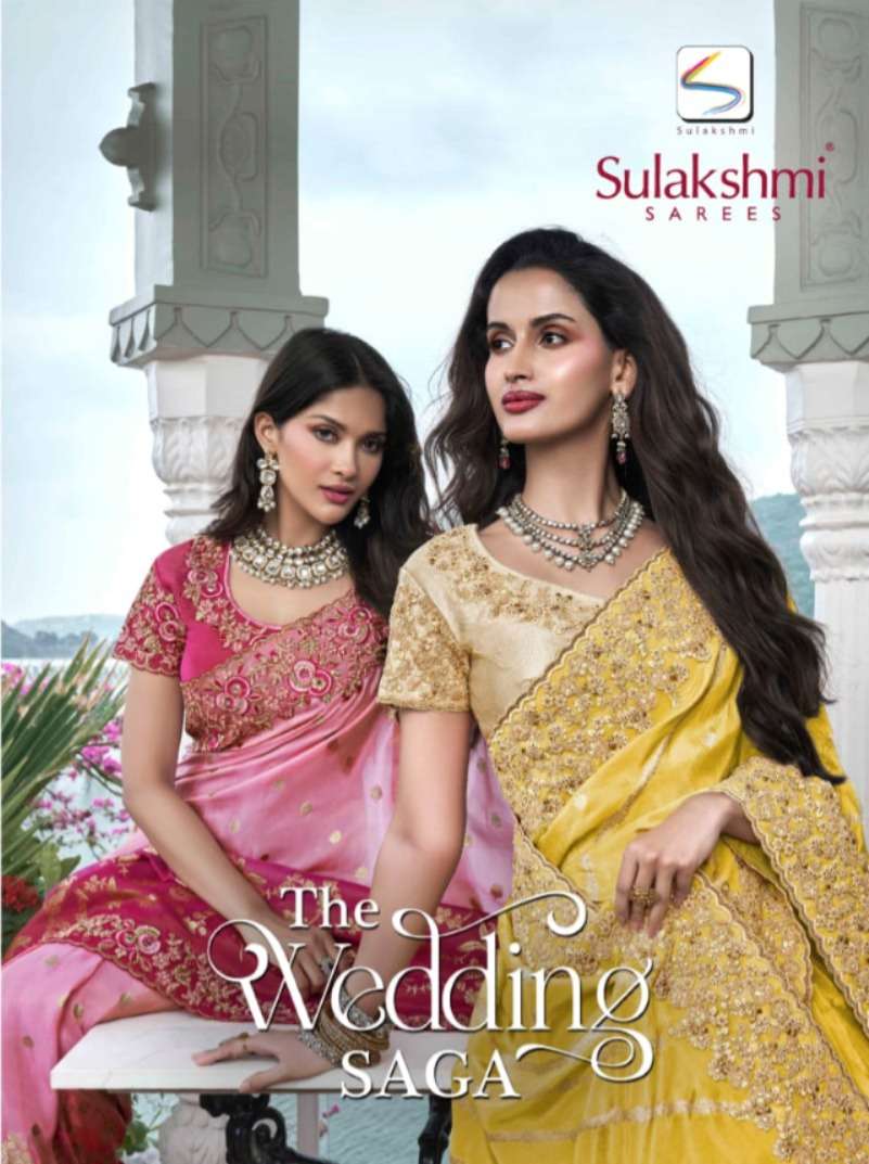 SULAKSHMI PRESENTS THE WEDDING SAGA FANCY DESIGNER OCCASION WEAR EXCLUSIVE SAREES CATALOG WHOLESALER AND EXPORTER IN SURAT 