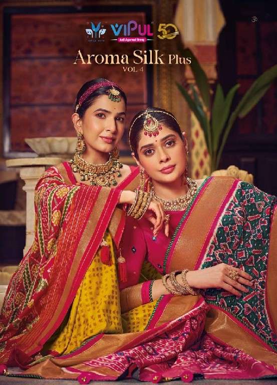 Vipul Presents Aroma Silk Plus Vol-4 Wholesale Smooth Patola Silk Party Wear Sarees Catalog Wholesaler 