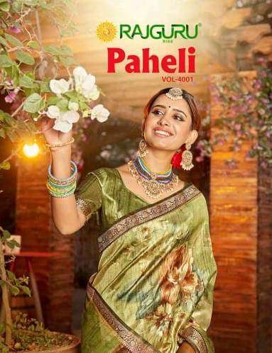 RAJGURU PRESENTS PAHELI VOL-4001 FANCY PRINTED SAREES CATALOG WHOLESALER AND EXPORTER 