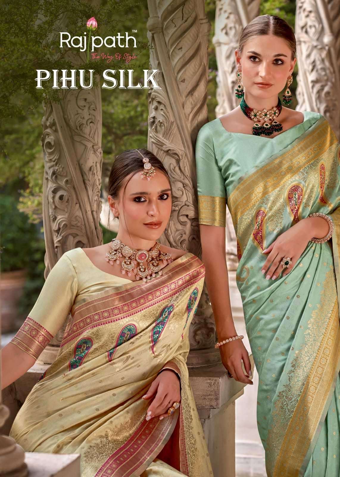 RAJPATH PRESENTS PIHU SILK POPULAR DESIGN STYLISH LOOK SILK WITH BLOUSE CATALOG WHOLESALER AND EXPORTER 