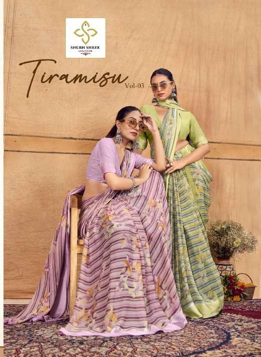 SHUBH SHREE CREATION PRESENTS TIRAMISU VOL-3 UNIQUE PRINT CHIFFON SAREES CATALOG WHOLESALER AND EXPORTER 