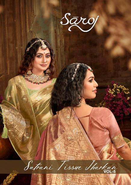 SAROJ PRESENTS SATRANI TISSUE JHARKAN VOL-5 ORGANZA SILK SAREES CATALOG WHOLESALER AND EXPORTER IN SURAT 