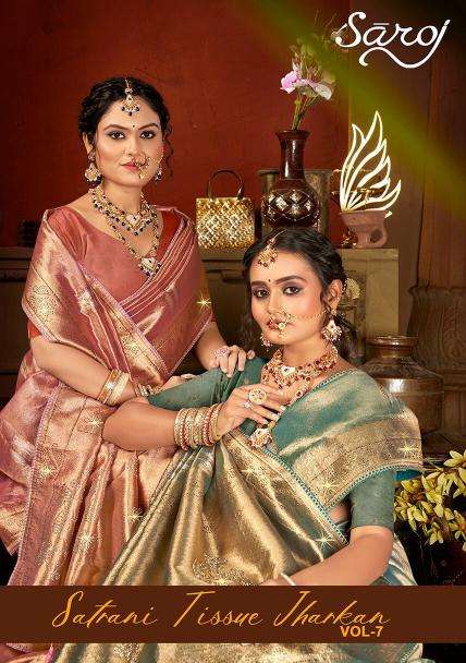 SAROJ PRESENTS  SATRANI TISSUE JHARKAN VOL-7 ORGANZA SILK SAREES CATALOG WHOLESALER AND EXPORTER IN SURAT