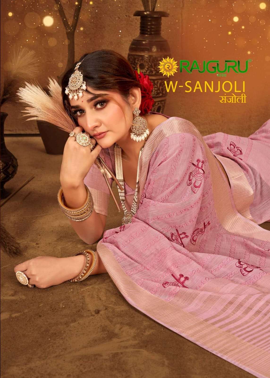RAJGURU PRESENTS W SANJOLI FANCY SAREES CATALOG WHOLESALER AND EXPORTER 