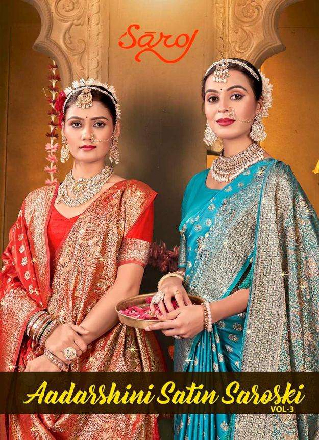 Saroj presents Aadarshini satin saroski vol 3 Satin silk saree