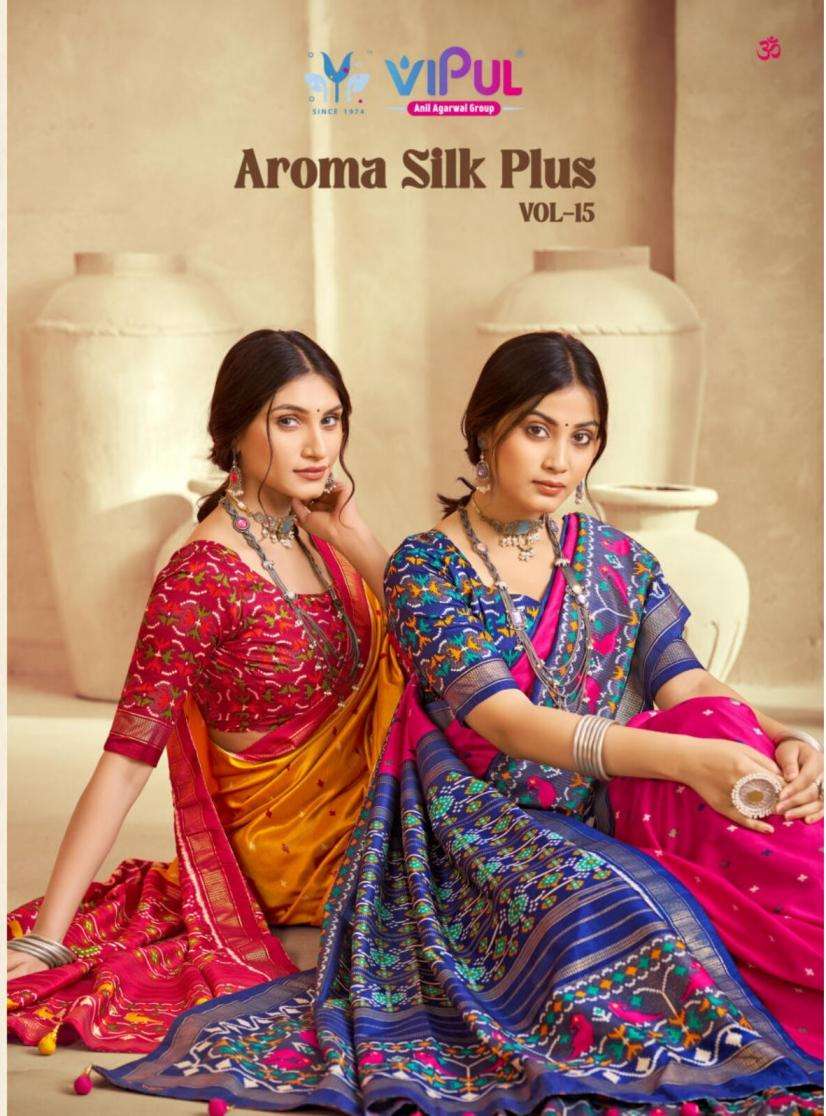 vipul aroma silk plus vol 15 casual wear fancy dola silk sarees 
