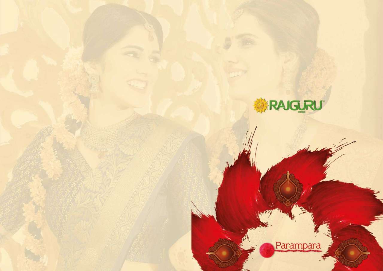 RAJGURU PRESENTS PARAMPARA SOFT RAW SILK FABRIC SAREES CATALOG WHOLESALER AND EXPORTER IN SURAT