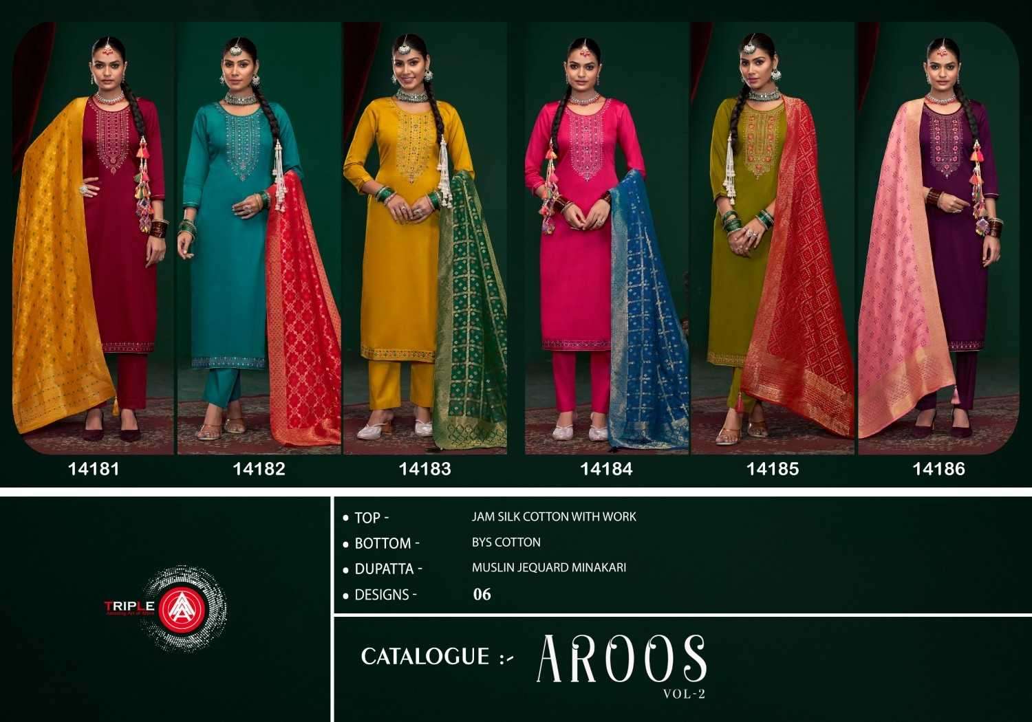 TRIPLE A PRESENTS AROOS VOL-2 POPULAR DESIGN JAM SILK DRESS MATERIAL CATALOG WHOLESALER AND EXPORTER IN SURAT