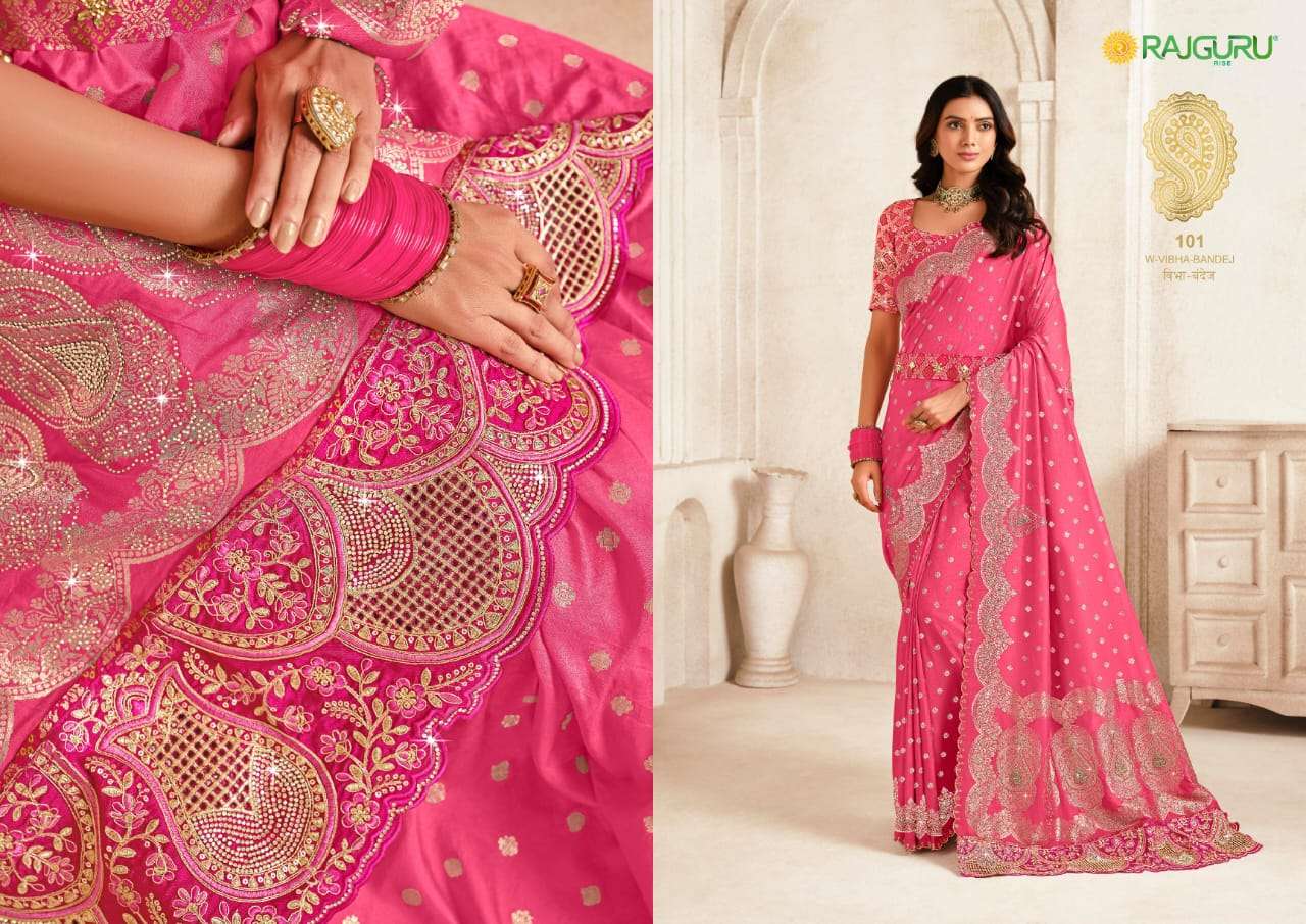 RAJGURU PRESENTS W-VIBHA BANDHEJ DESIGNER FANCY SAREES CATALOG WHOLESALER AND EXPORTER IN SURAT CATALOG WHOLESALER AND EXPORTER IN SURAT 