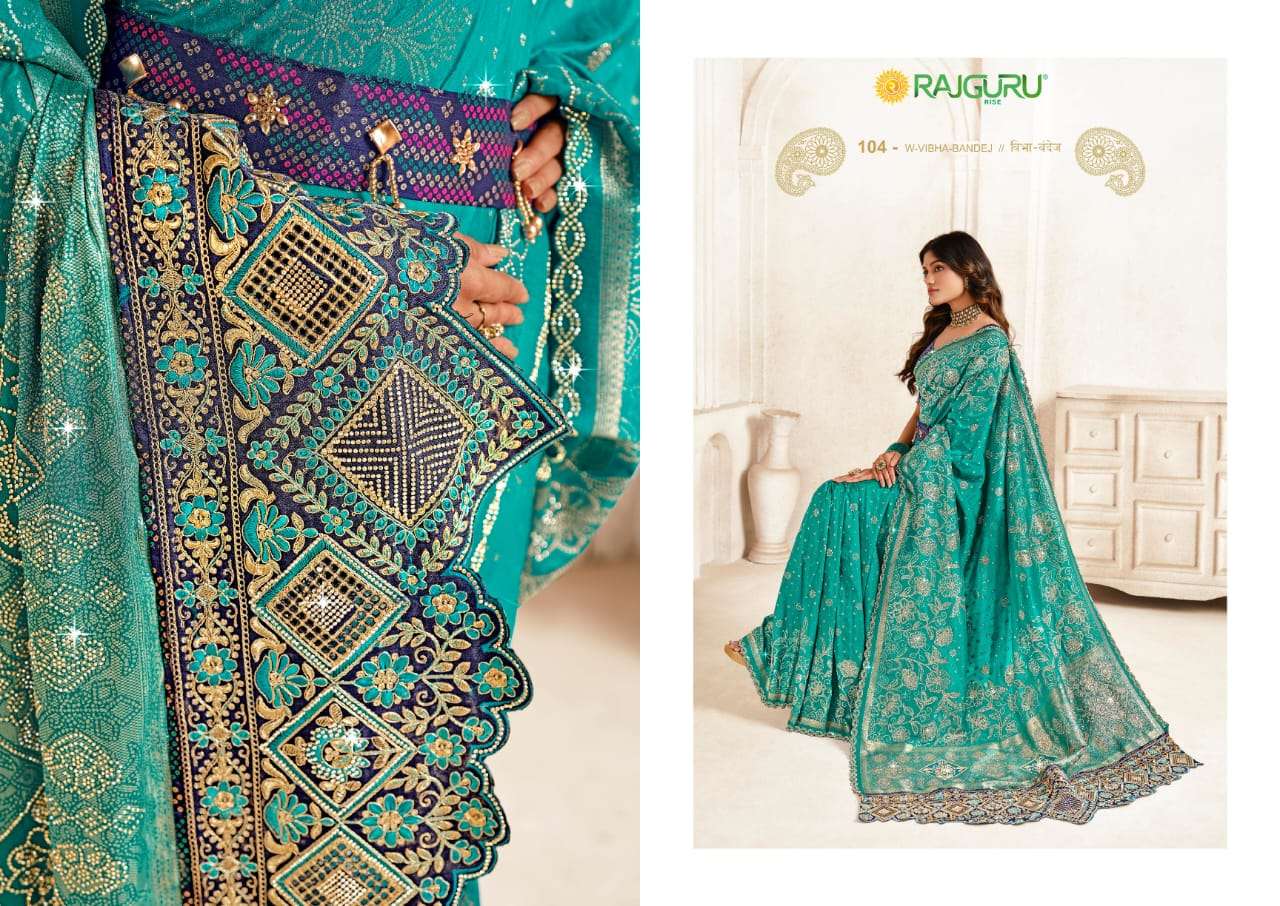 RAJGURU PRESENTS W-VIBHA BANDHEJ DESIGNER FANCY SAREES CATALOG WHOLESALER AND EXPORTER IN SURAT CATALOG WHOLESALER AND EXPORTER IN SURAT 