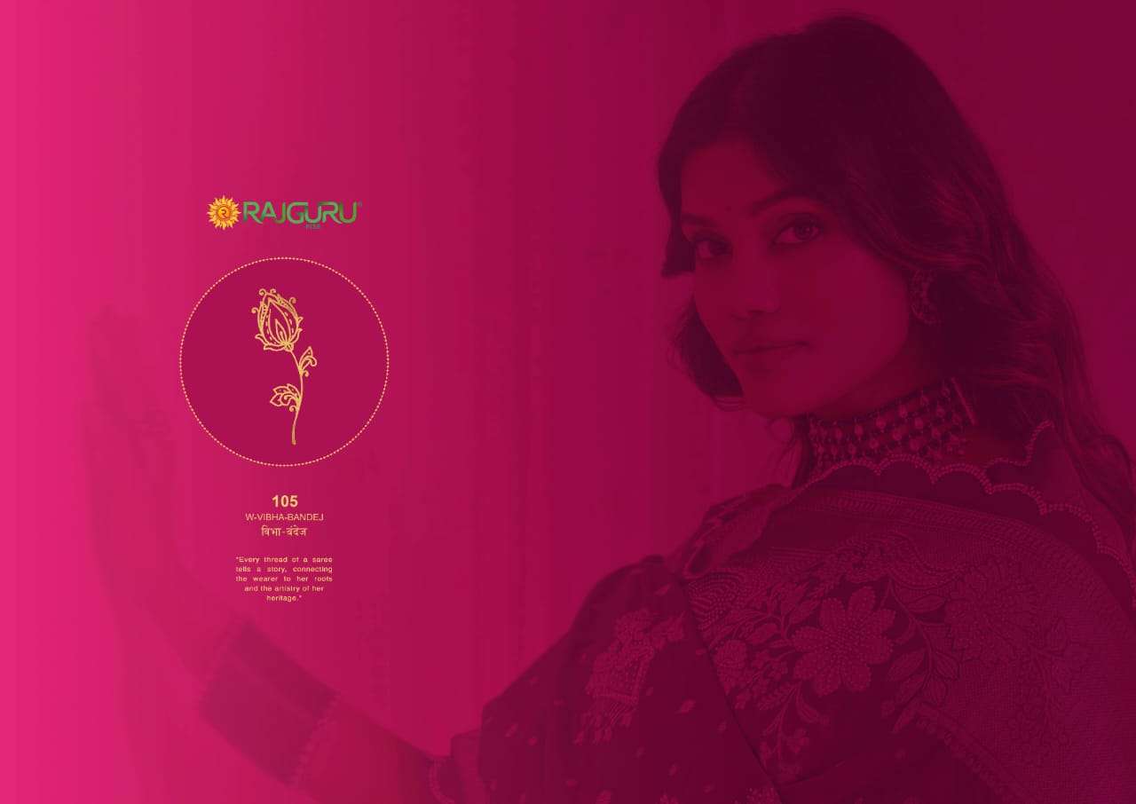 RAJGURU PRESENTS W-VIBHA BANDHEJ DESIGNER FANCY SAREES CATALOG WHOLESALER AND EXPORTER IN SURAT CATALOG WHOLESALER AND EXPORTER IN SURAT 
