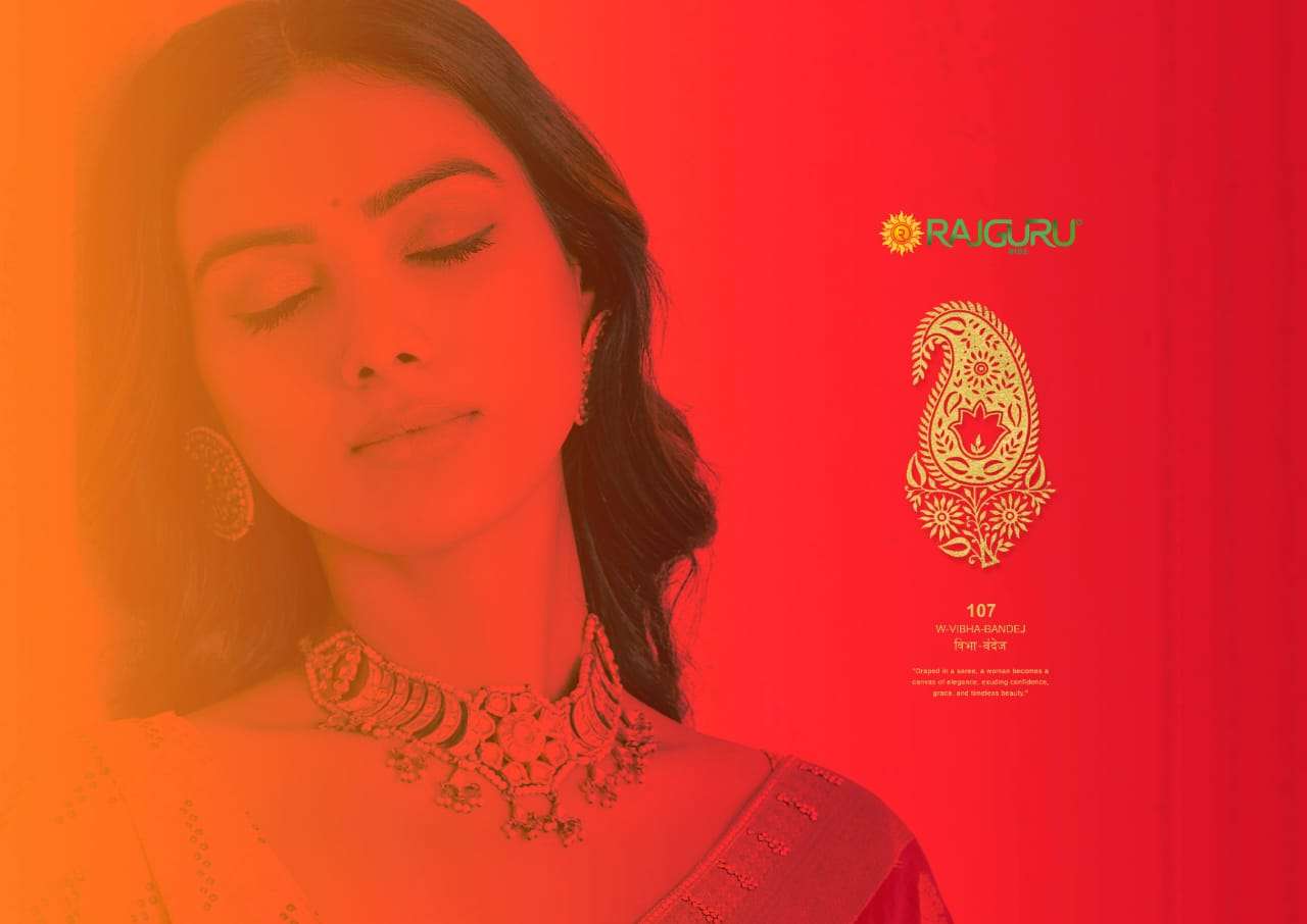 RAJGURU PRESENTS W-VIBHA BANDHEJ DESIGNER FANCY SAREES CATALOG WHOLESALER AND EXPORTER IN SURAT CATALOG WHOLESALER AND EXPORTER IN SURAT 