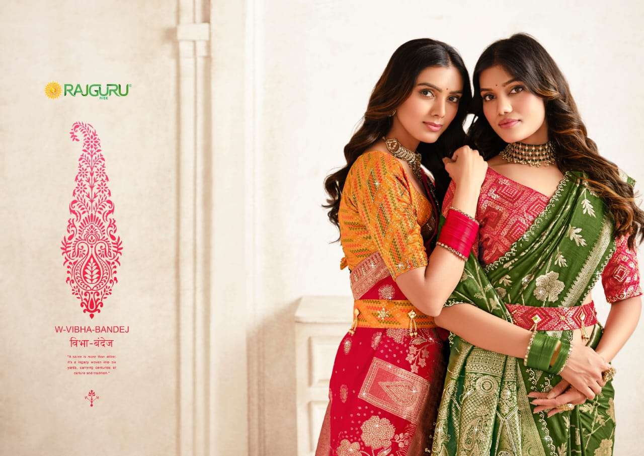 RAJGURU PRESENTS W-VIBHA BANDHEJ DESIGNER FANCY SAREES CATALOG WHOLESALER AND EXPORTER IN SURAT CATALOG WHOLESALER AND EXPORTER IN SURAT 