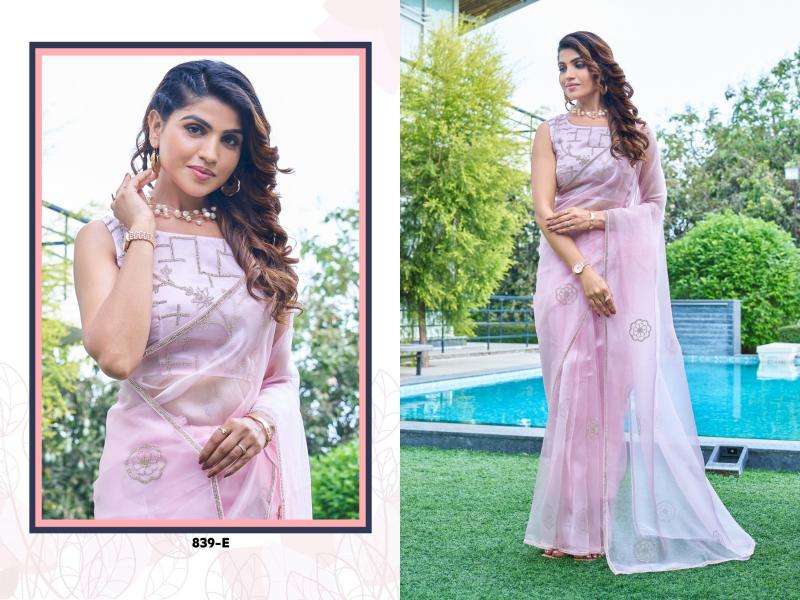 Mehek Presents 839a- 839e Organza Designer Affordable Sarees For Every Occasion Catalog Wholesaler And Exporter In Surat
