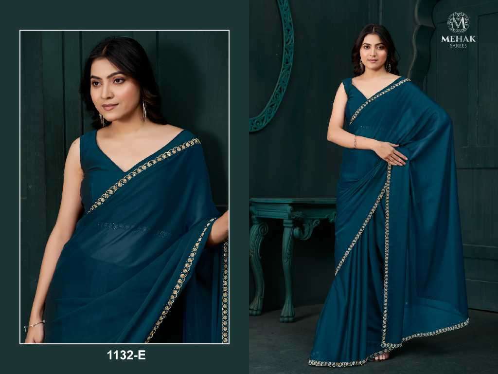 Mehak 1132A To 1132F Colour Wholesale Party Wear Ethnic Sarees catalog Wholesaler And Exporter 