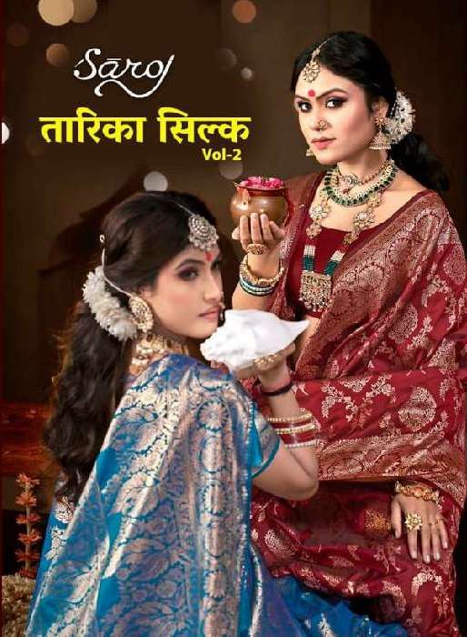 SAROJ PRESENTS TARIKA SILK VOL-2 WHOLESALE PURE SILK WITH PALLU DESIGNER FANCY SAREES CATALOG WHOLESALER AND EXPORTER 