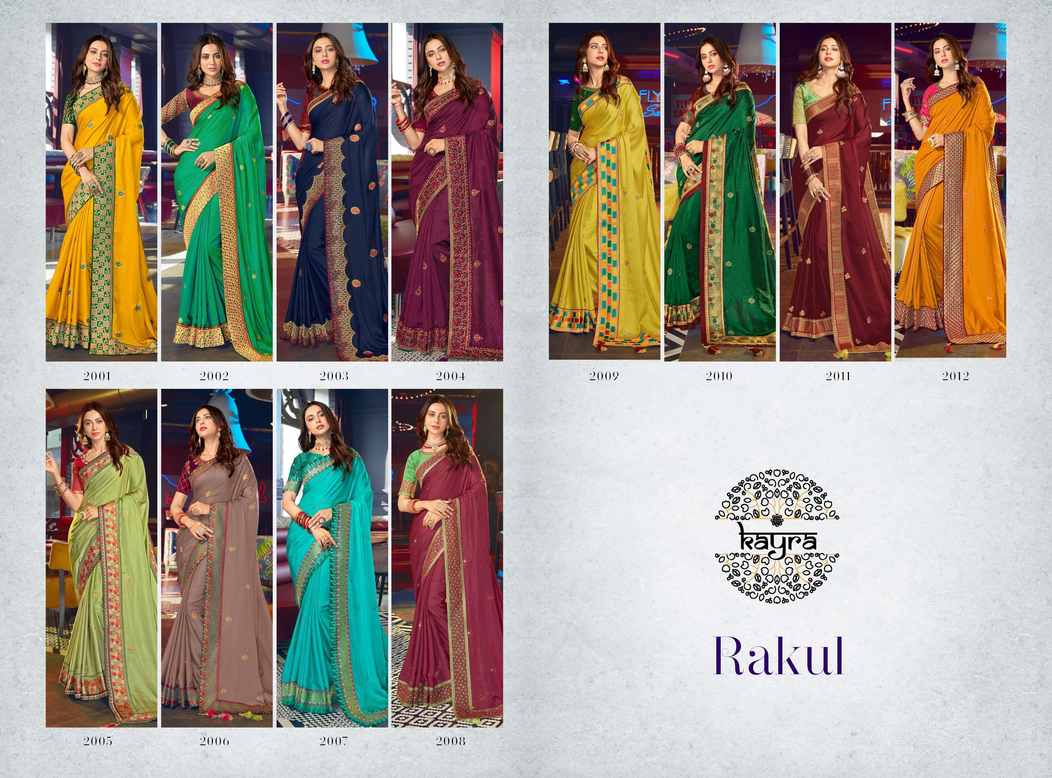 Kayra Sarees Presents Rakul 2001 To 2012 Unique Designer Party Wear Sarees Catalog Wholesaler